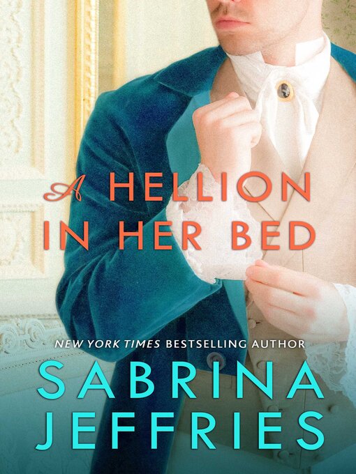 Title details for A Hellion in Her Bed by Sabrina Jeffries - Available